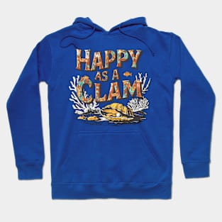 Happy as a clam, fun summer vacation travel puns tee Hoodie